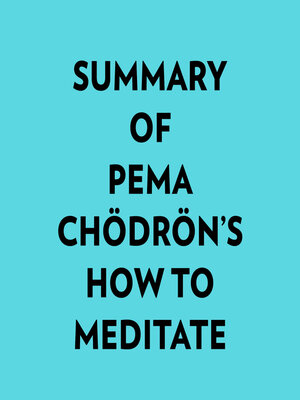 cover image of Summary of Pema Chödrön's How to Meditate